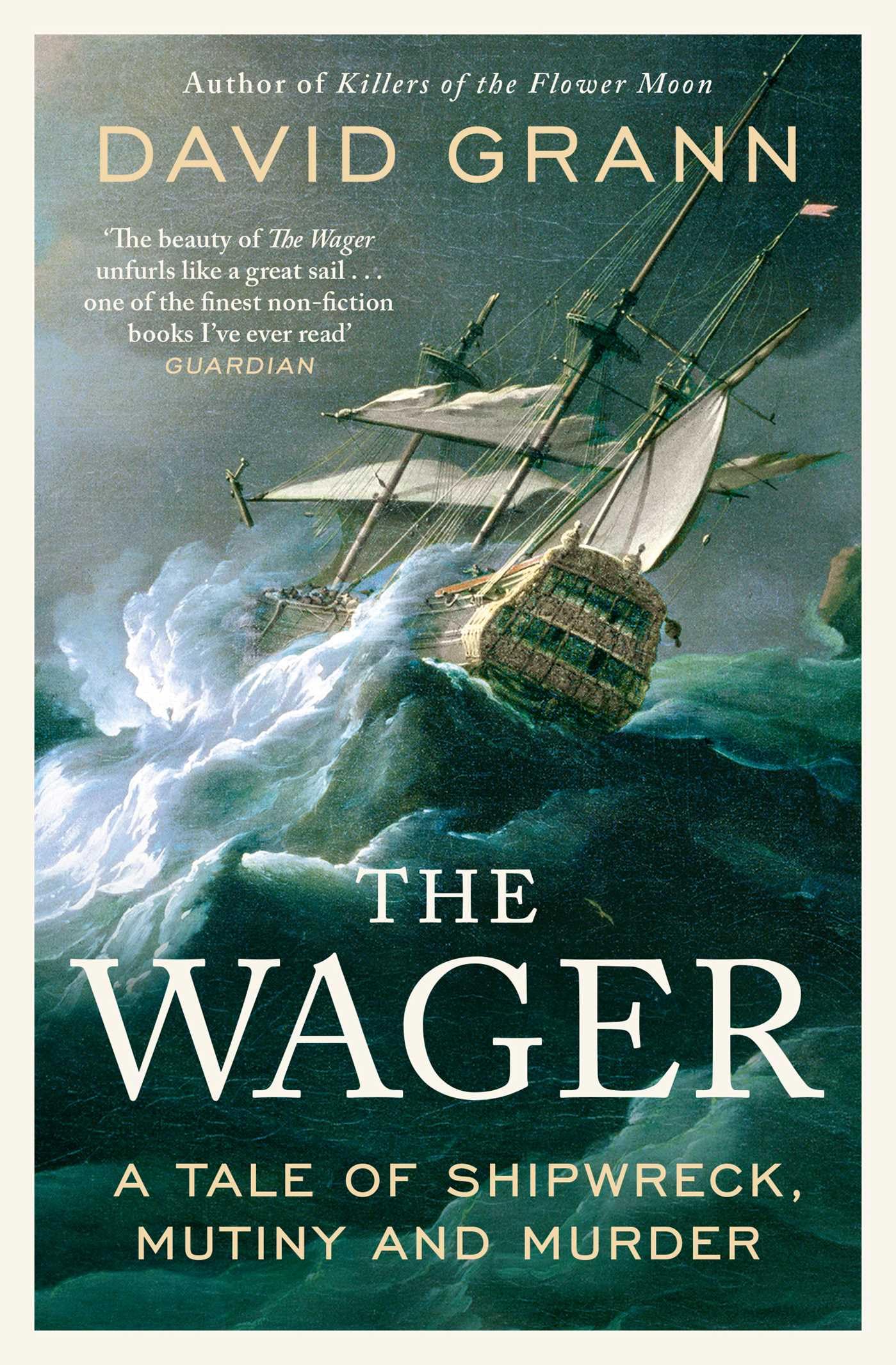 Grann, David - The Wager | Paperback | Maritime History & Piracy