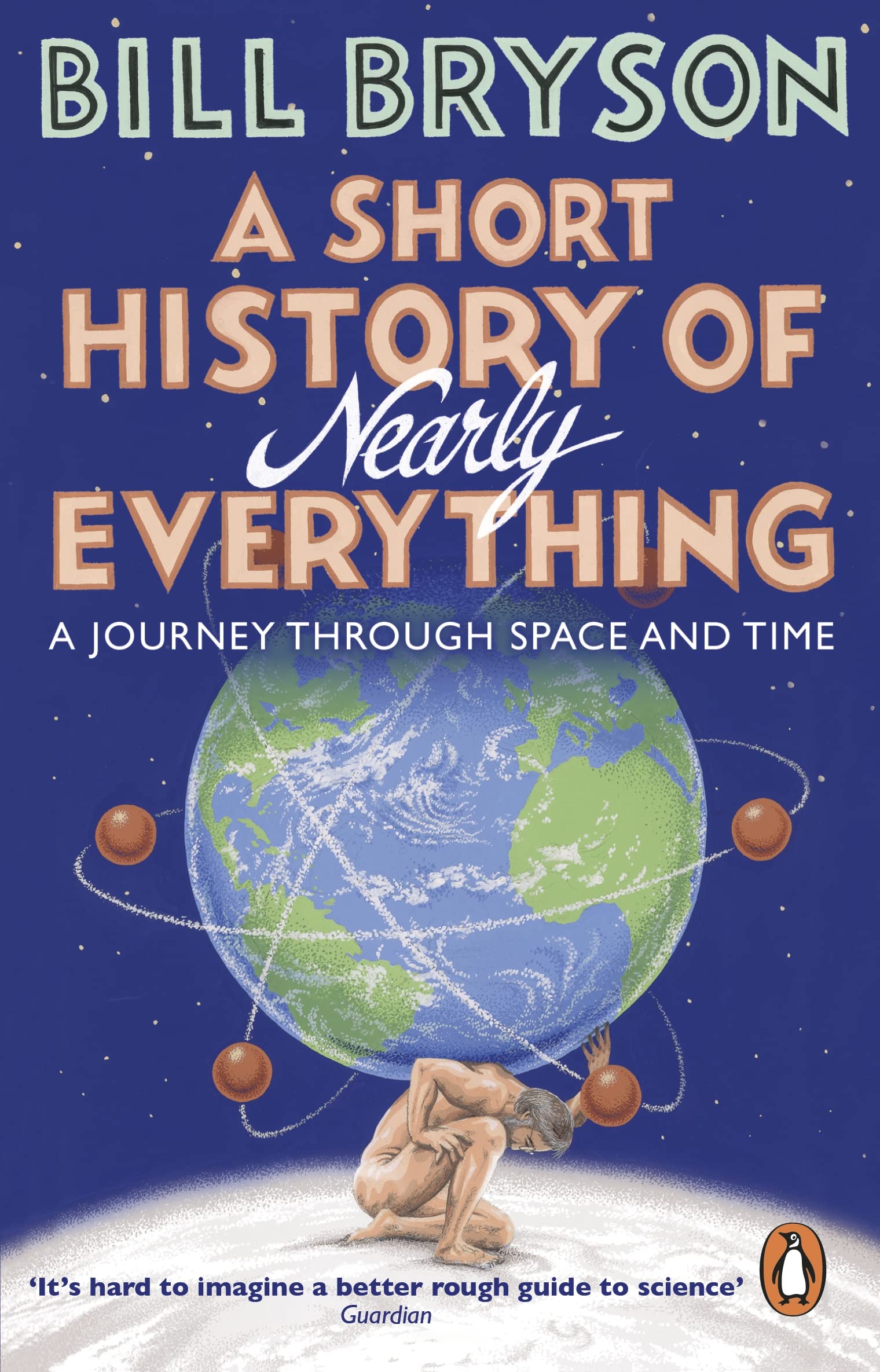 Penguin A Short History of Nearly Everything by Bill Bryson | Paperback | English