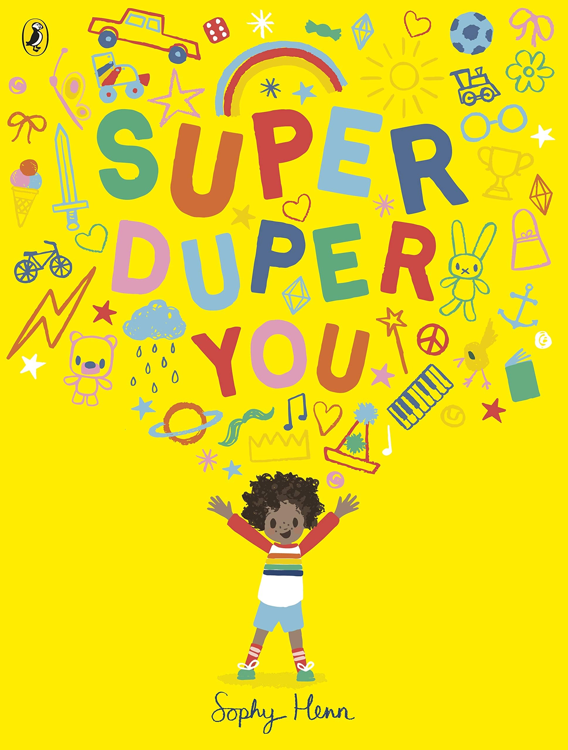 Puffin Super Duper You by Sophy Henn | Picture Book | Ages 3-5 1