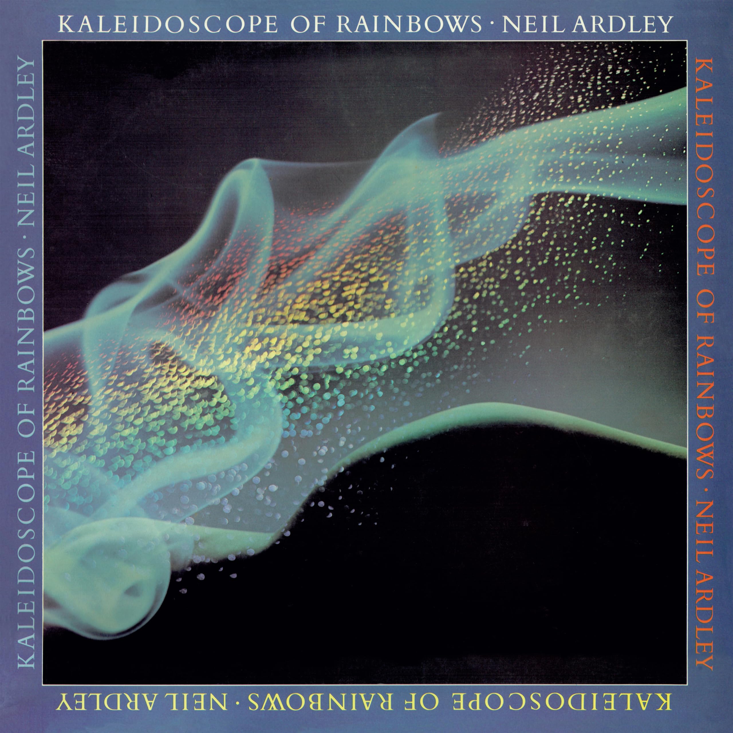 NEIL ARDLEY - KALEIDOSCOPE OF RAINBOWS (50TH ANNIVERSARY EDITION) [CD]