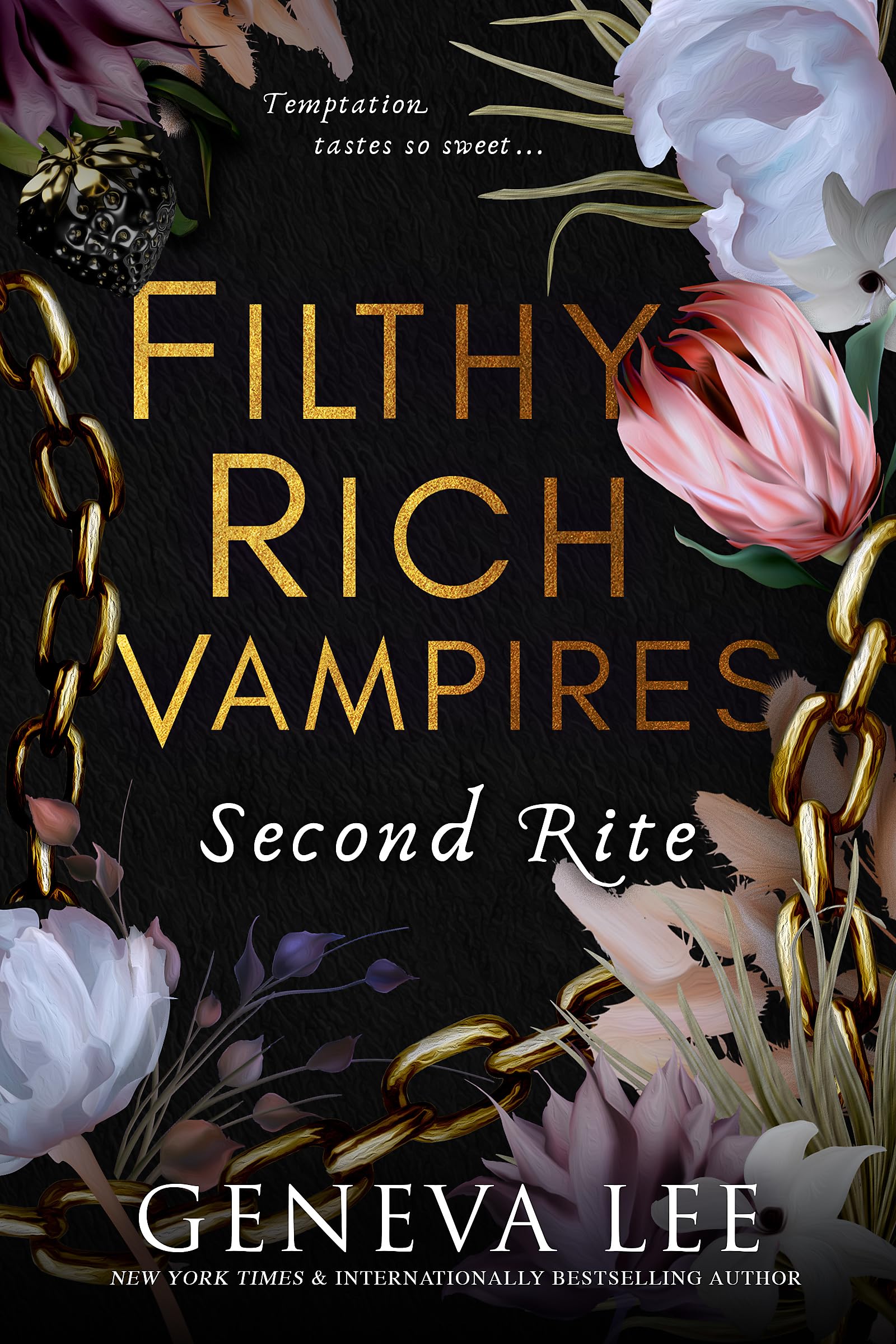 Geneva Lee - Filthy Rich Vampires: Second Rite | Paranormal Vampire Romance Paperback 1