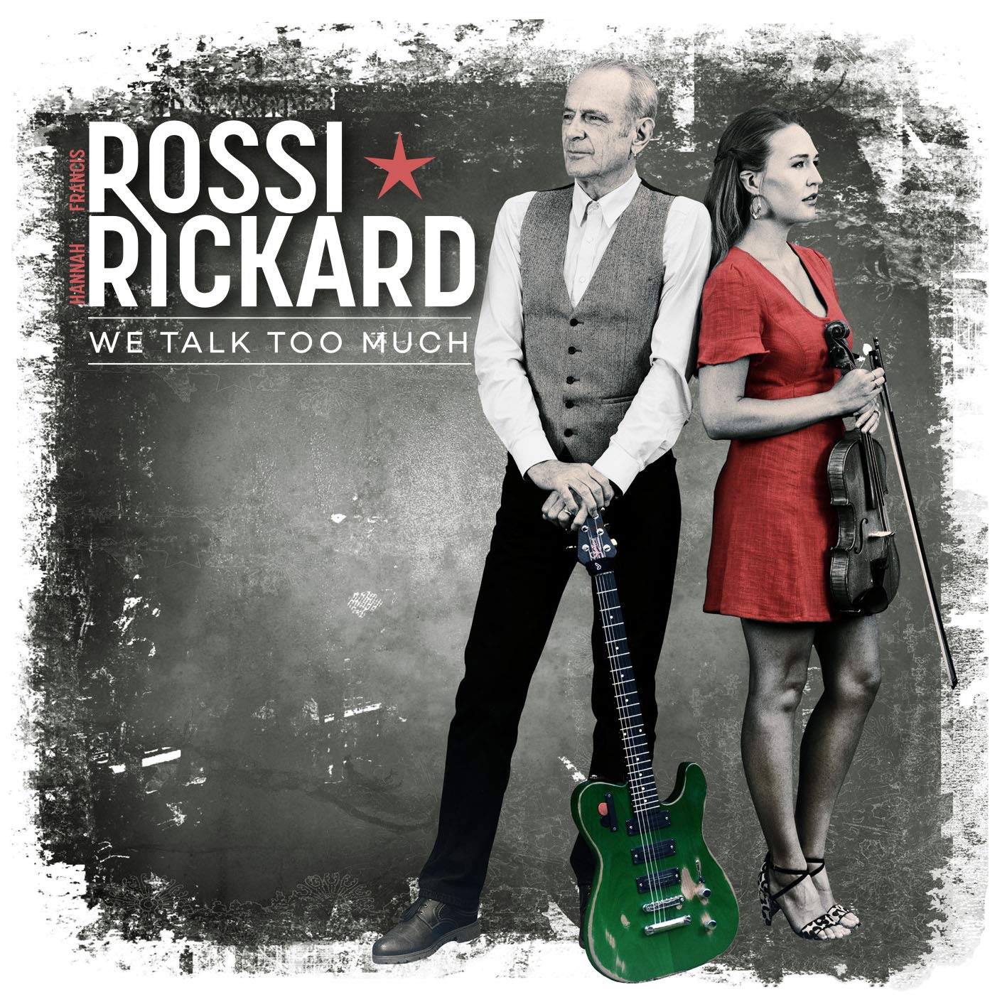 Francis Rossi & Hannah Rickard - We Talk Too Much [Double CD]