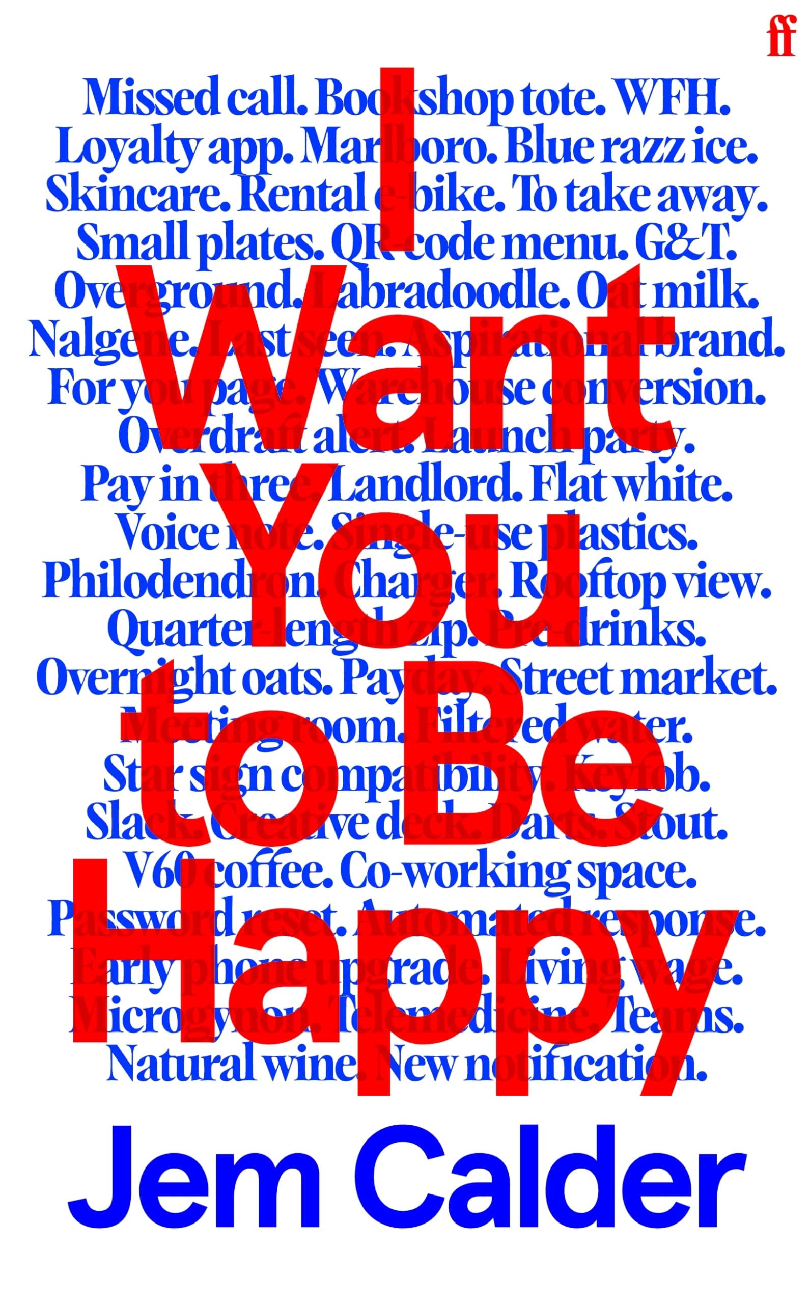Jem Calder - I Want You to Be Happy | Contemporary Fiction Paperback 1