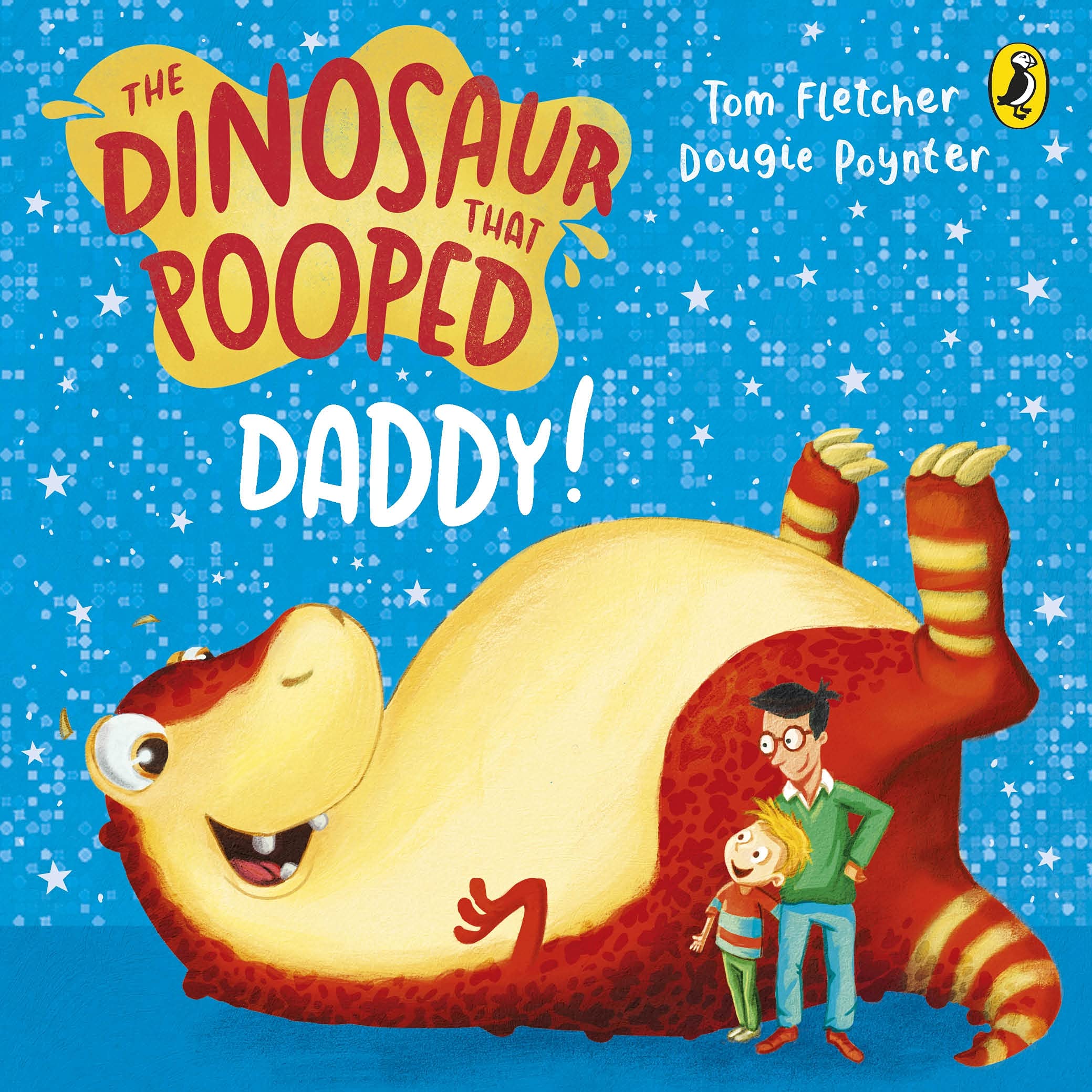Penguin The Dinosaur that Pooped Daddy!: A Counting Board Book by Tom Fletcher & Dougie Poynter 1