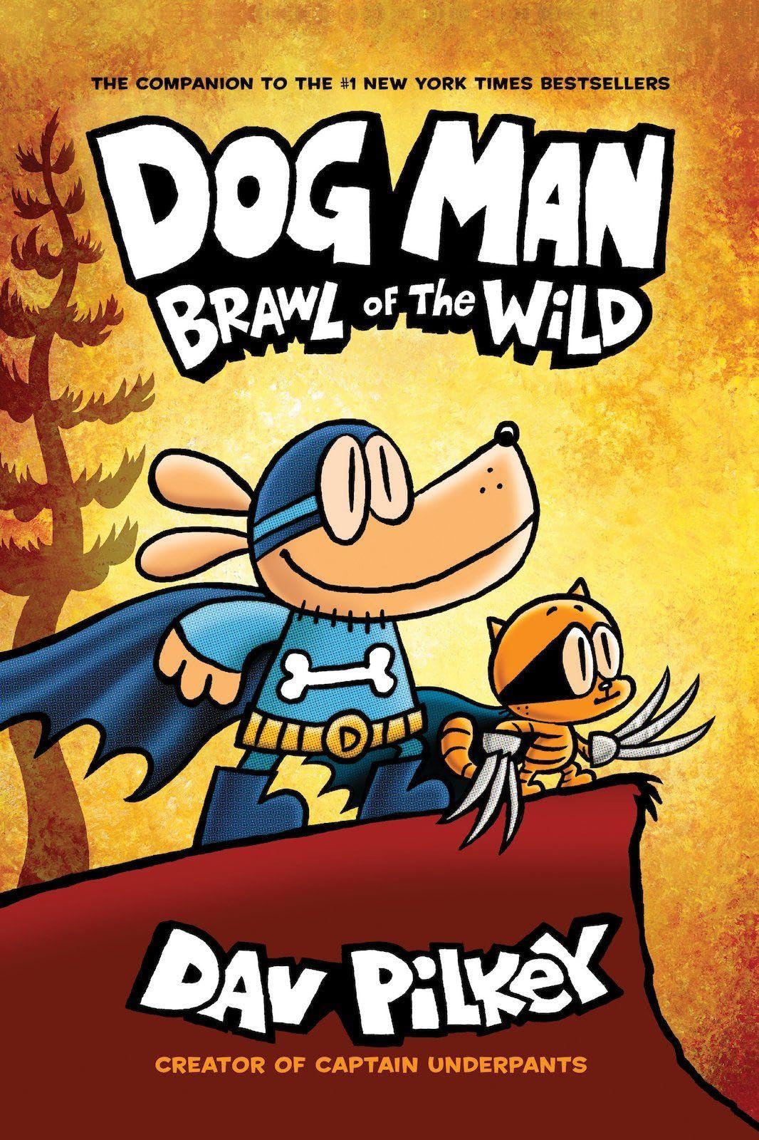 Scholastic Dog Man: Brawl of the Wild (Dog Man #6) by Dav Pilkey | Paperback