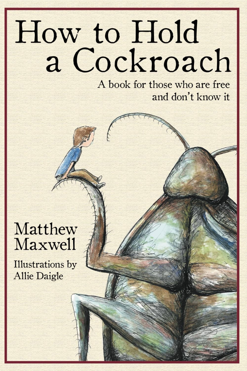 Hearthstone How To Hold a Cockroach - Counselling Book by Matthew Maxwell | Paperback 1