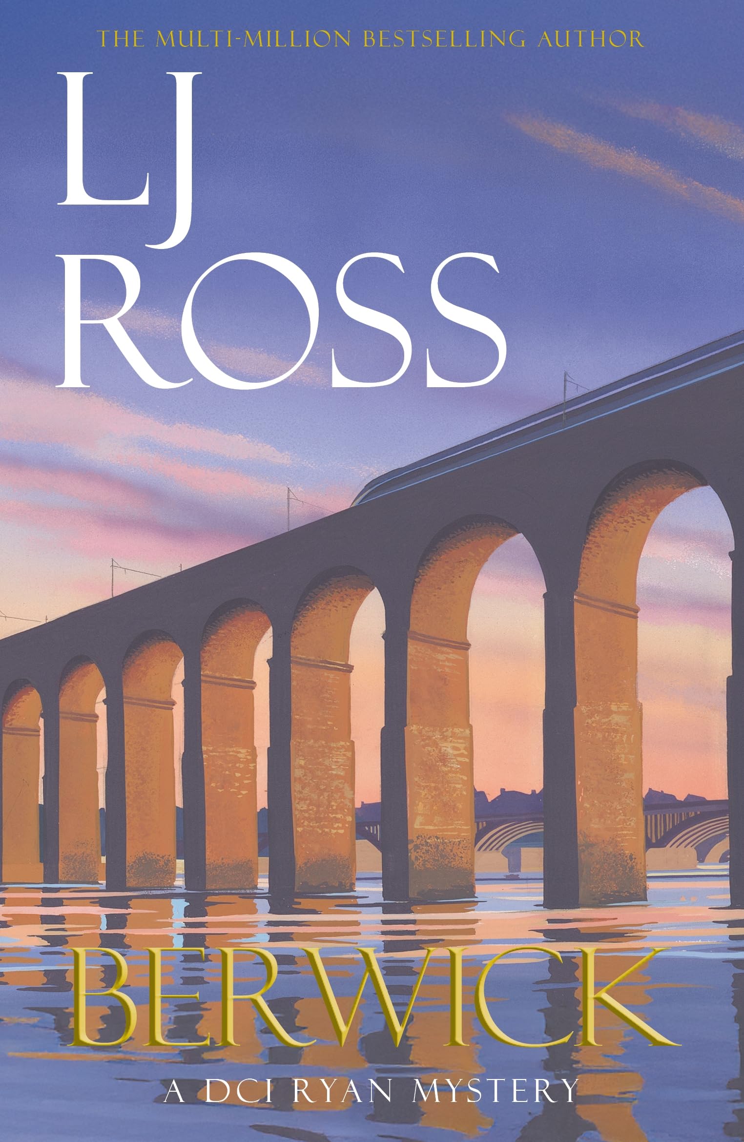 Century Berwick: The thrilling detective murder mystery from the bestselling author LJ Ross 1