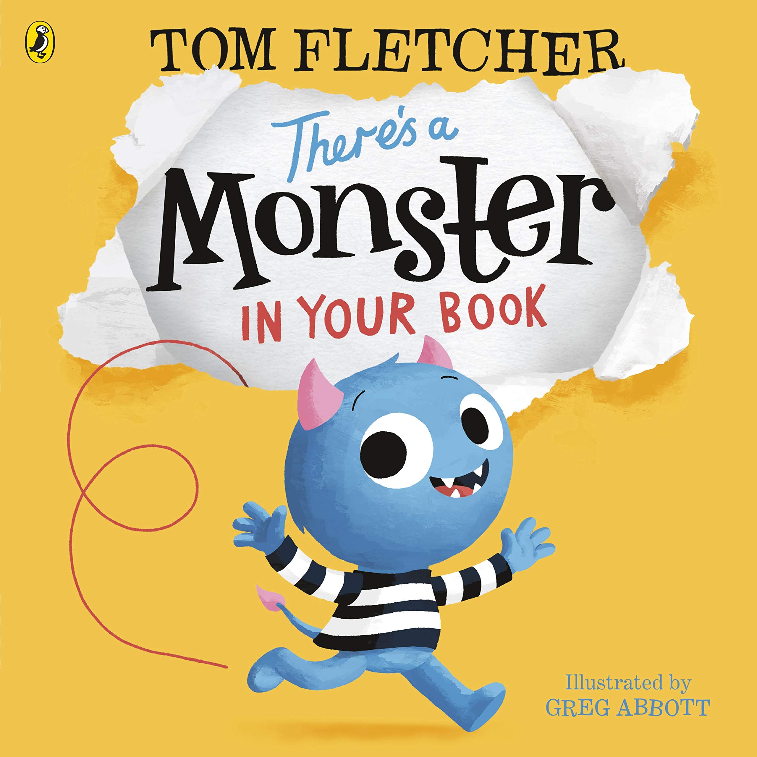 Penguin There's a Monster in Your Book Picture Book by Tom Fletcher | Ages 2-4 1
