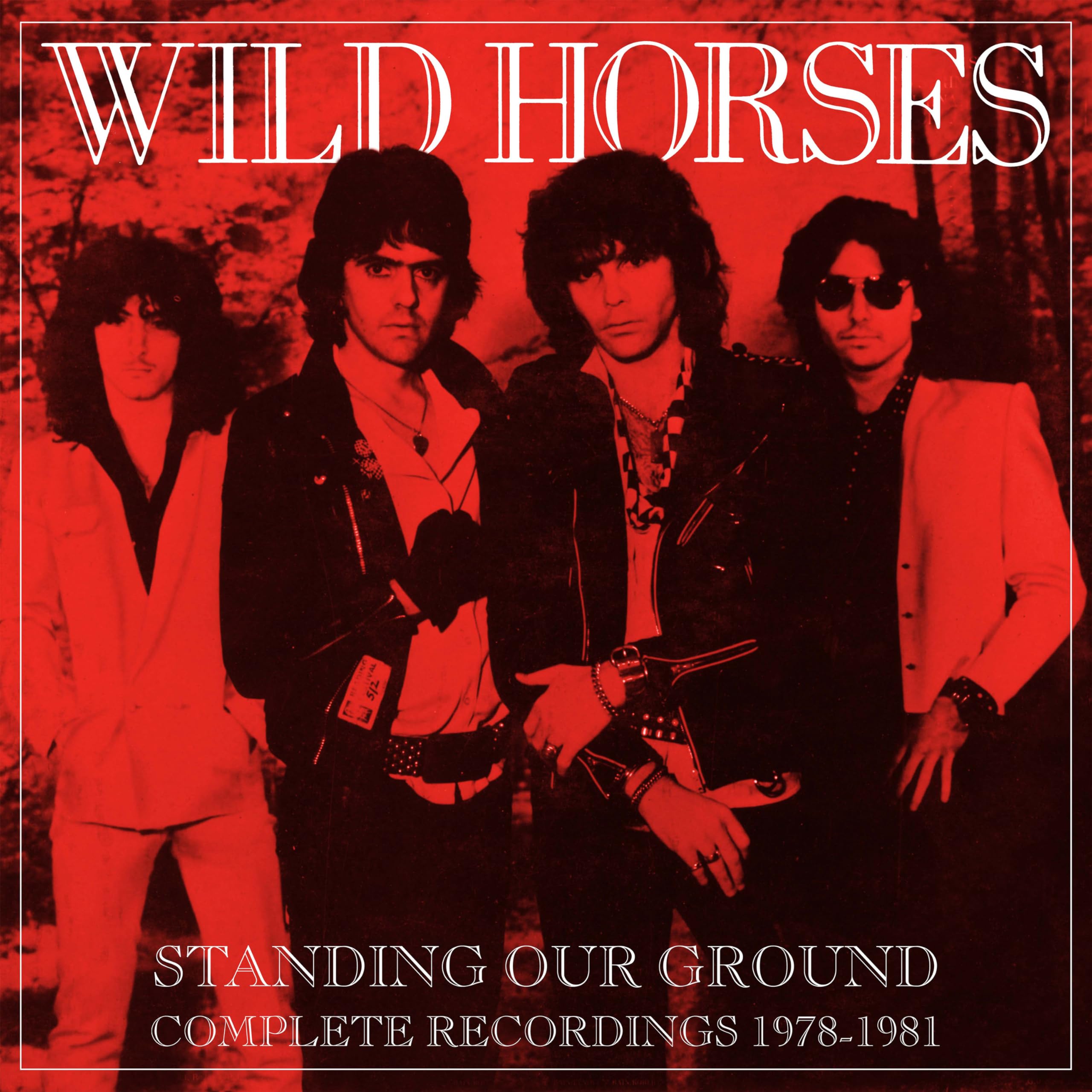 WILD HORSES - STANDING OUR GROUND: COMPLETE RECORDINGS 1978-1981 [6CD Boxset] 1