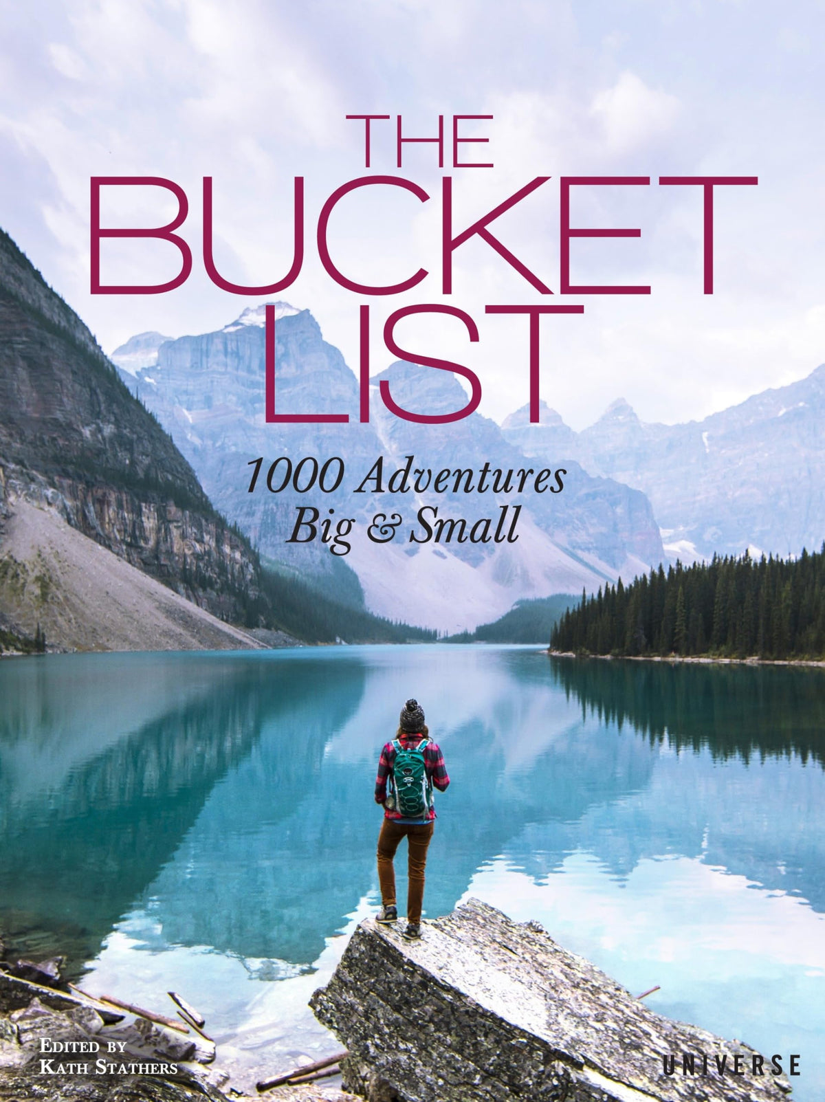 Rizzoli Electa The Bucket List: 1000 Adventures Big & Small - Hardcover Travel Guide | 496 Pages | English