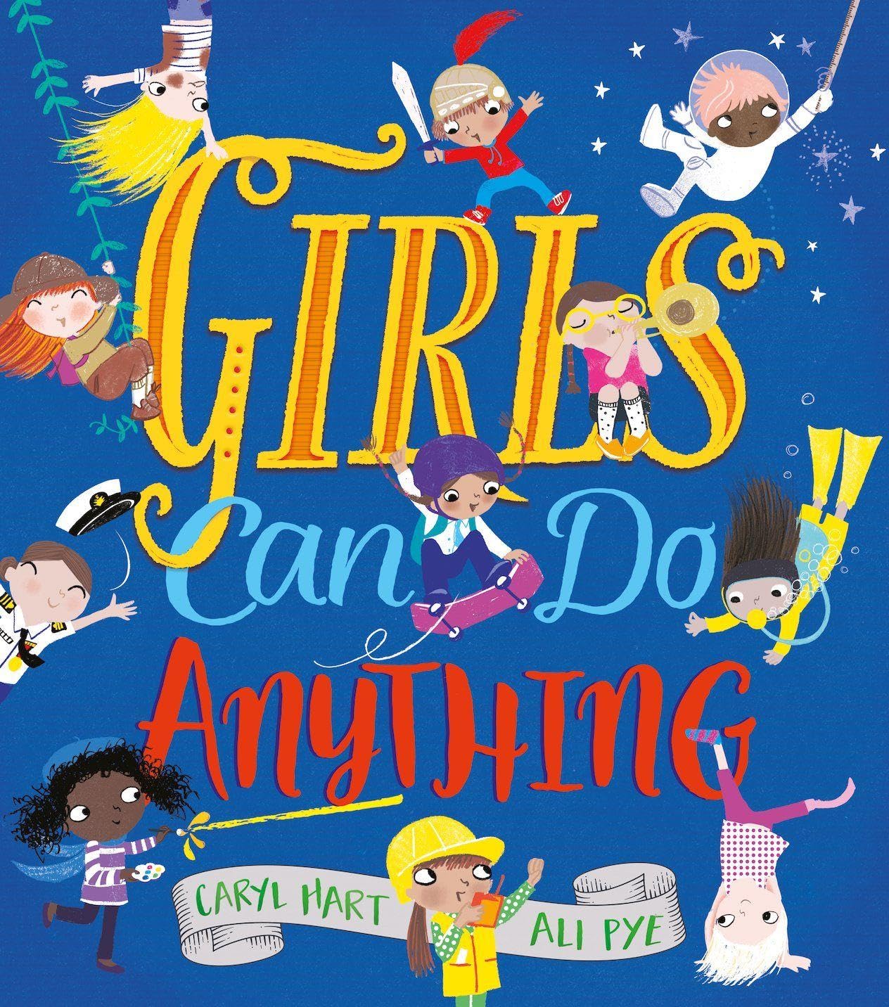 Scholastic Girls Can Do Anything!: 1 Paperback Book | Ages 3-5 1