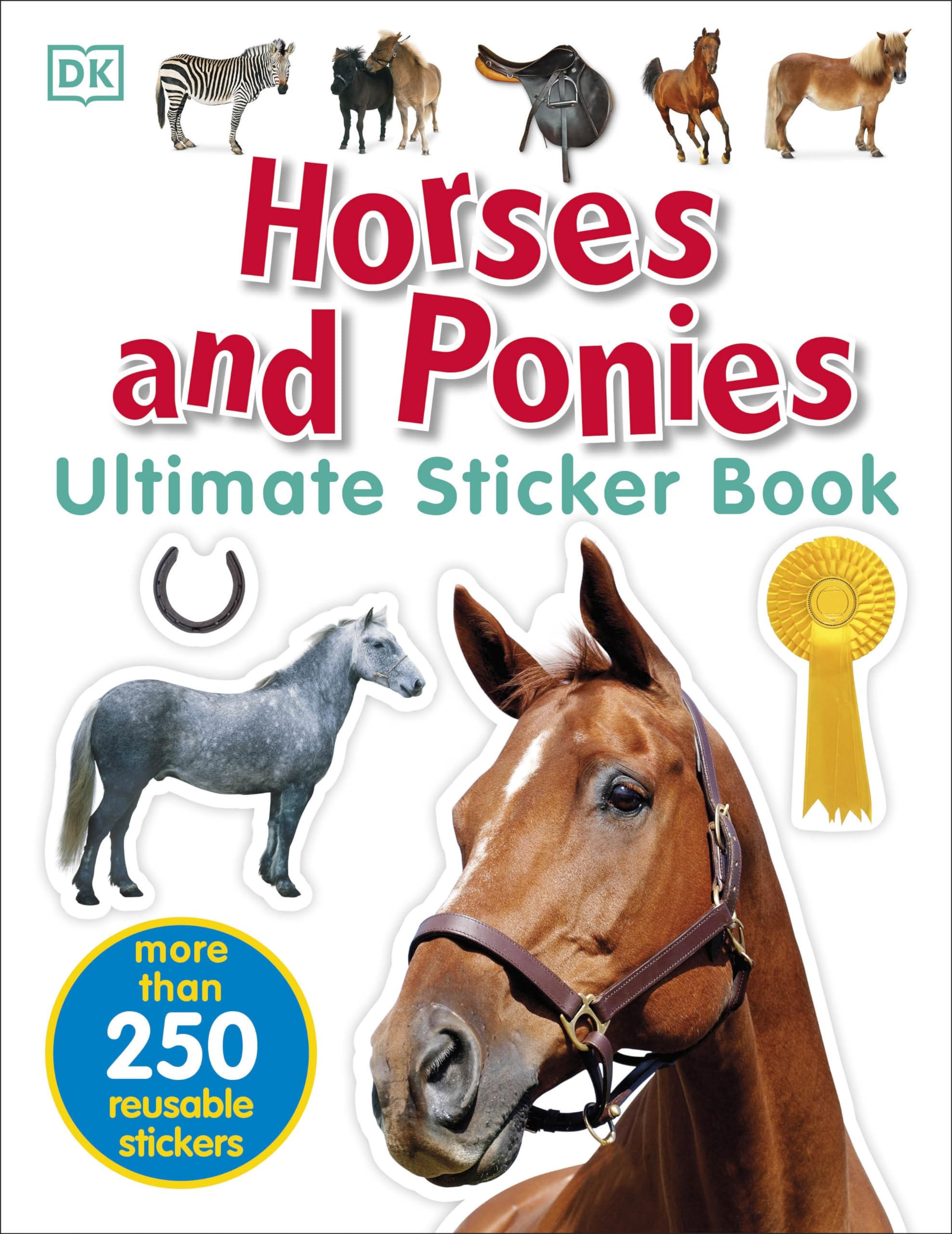 DK Horses and Ponies Ultimate Sticker Book | 250+ Reusable Stickers | Ages 5-8 1