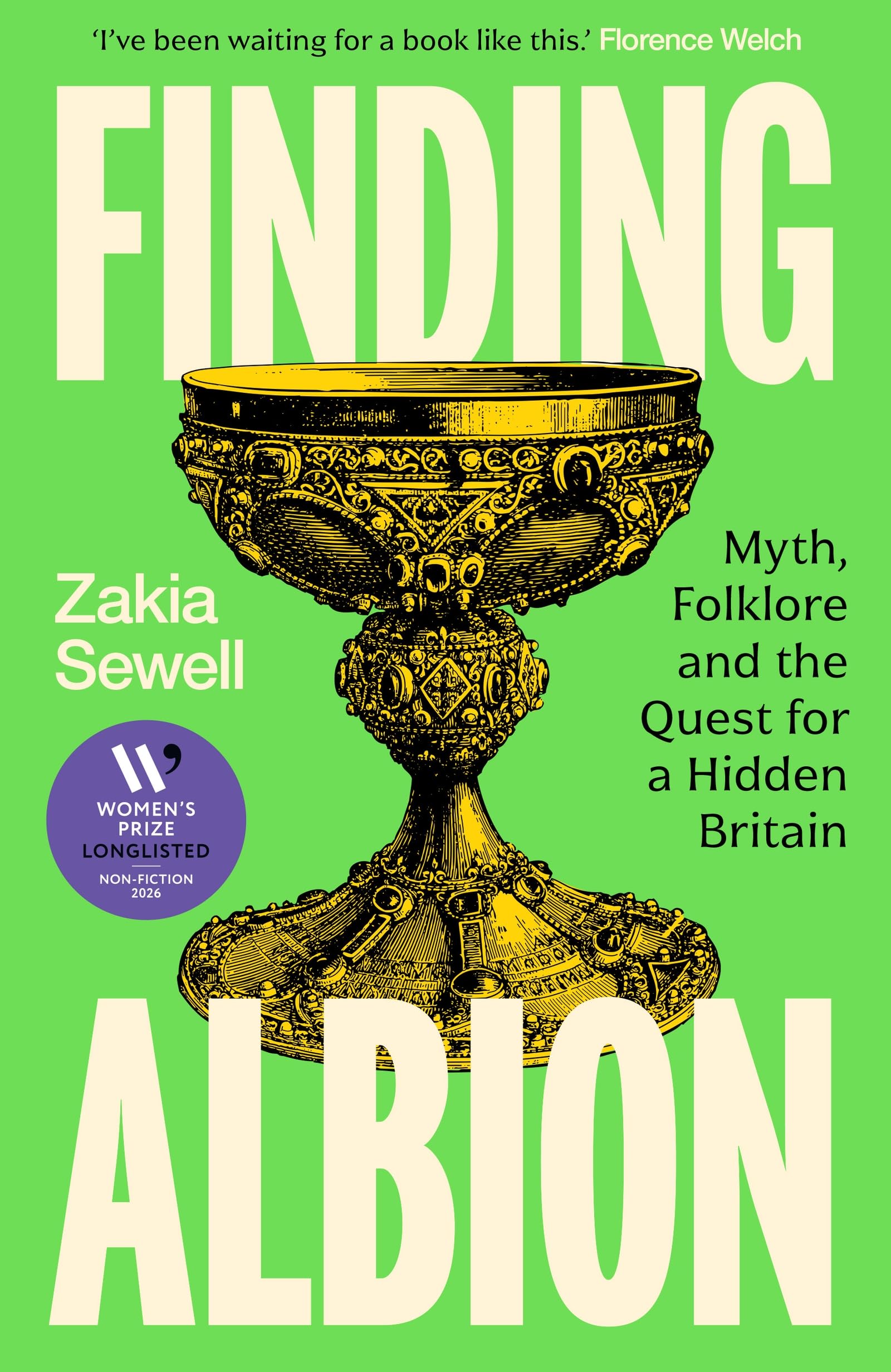 Zakia Sewell - Finding Albion: Myth, Folklore and the Quest for a Hidden Britain [Hardcover] 1
