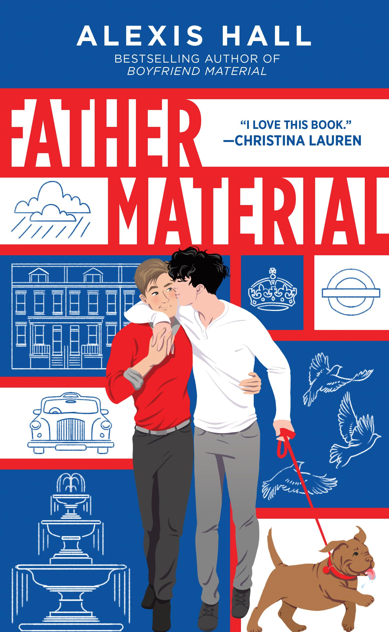 Alexis Hall - Father Material: The Highly Anticipated MM Romance Follow-Up to Husband Material [Paperback] 1
