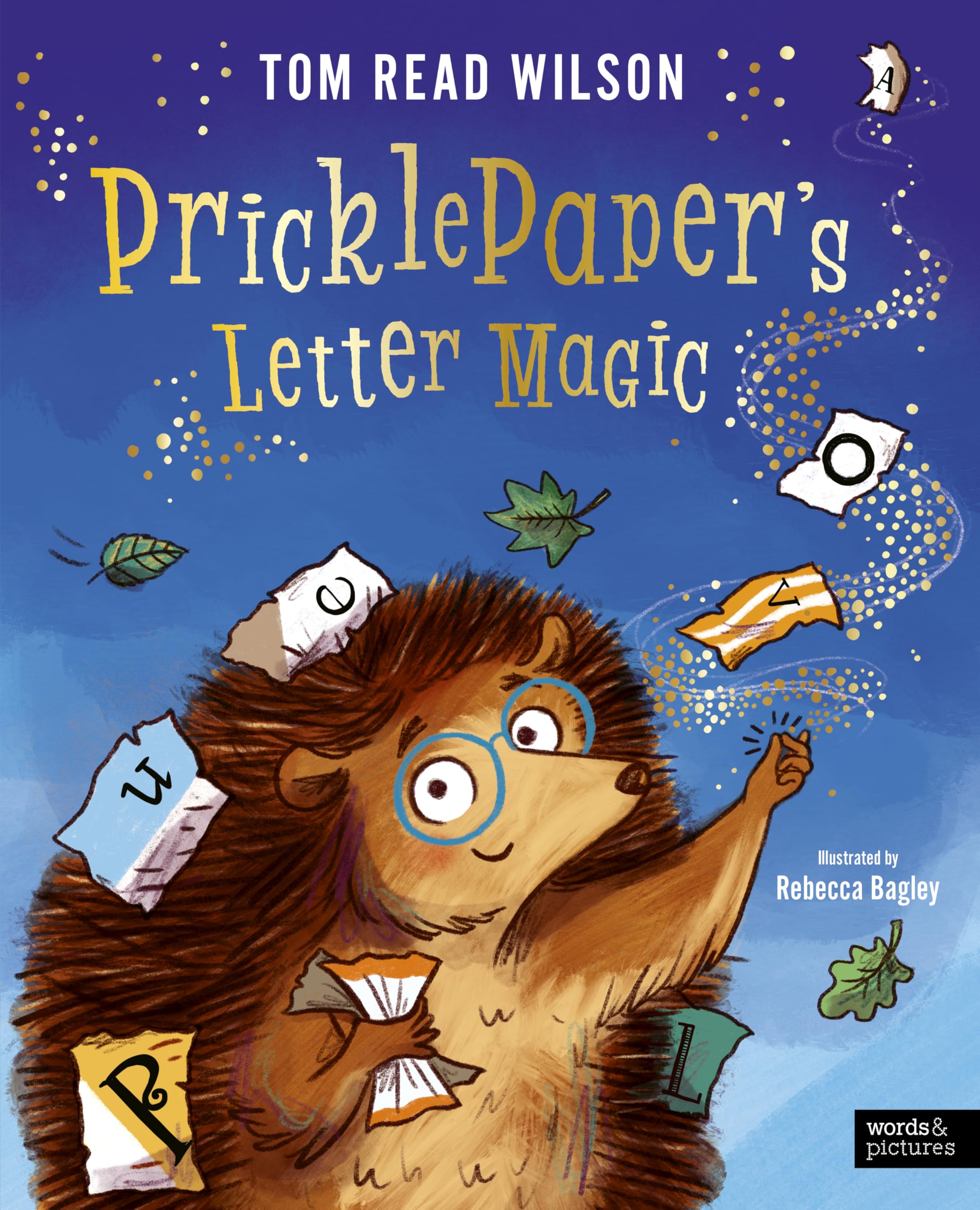 words & pictures Pricklepaper's Letter Magic | Picture Book | Ages 3-7