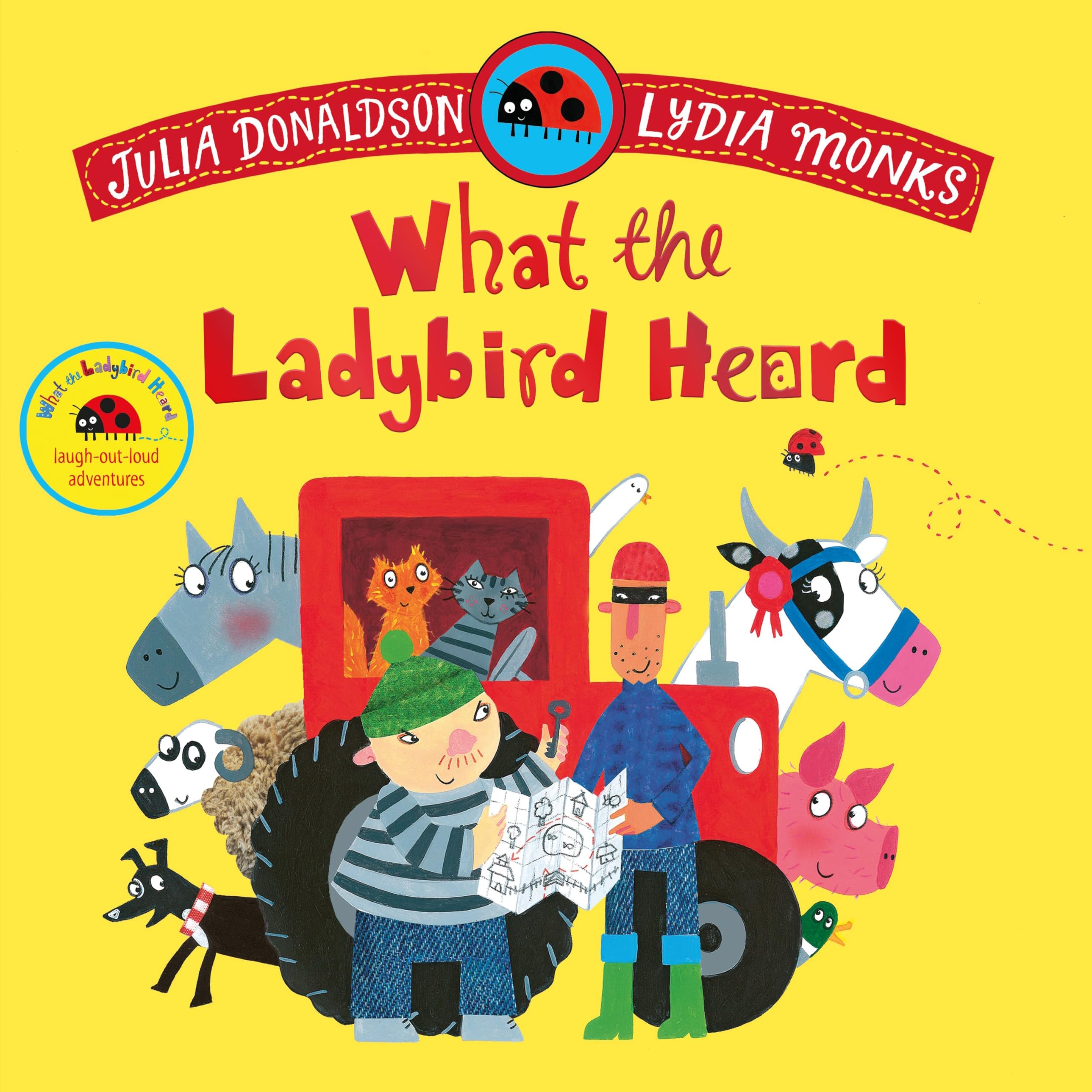 MACMILLAN What the Ladybird Heard | Rhyming Farm Adventure Book | Ages 1-4