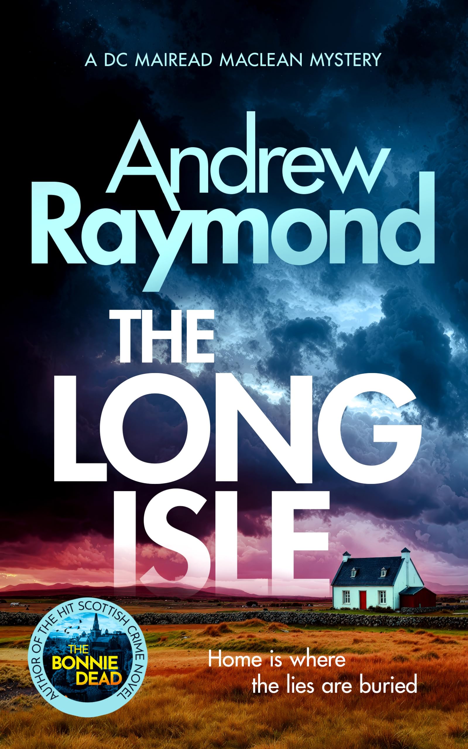 The Long Isle: A DC Mairead Maclean Mystery: 1 (Hebrides) by Andrew Raymond | Paperback 1
