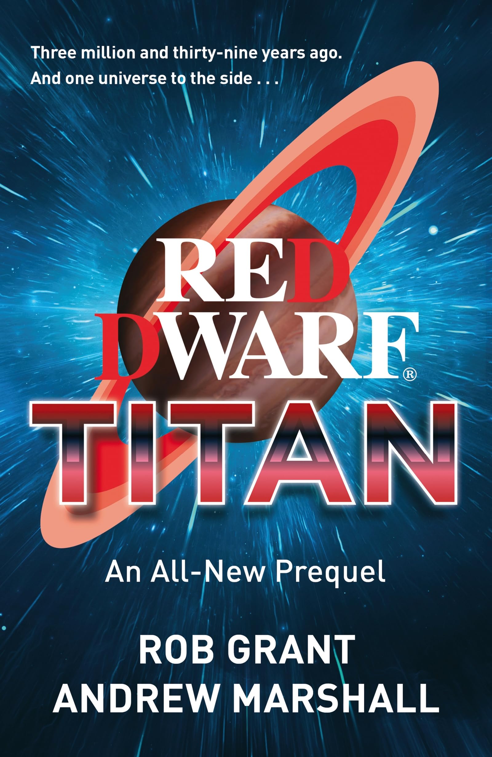 Gollancz Red Dwarf: Titan by Rob Grant & Andrew Marshall | Humorous Science Fiction 1