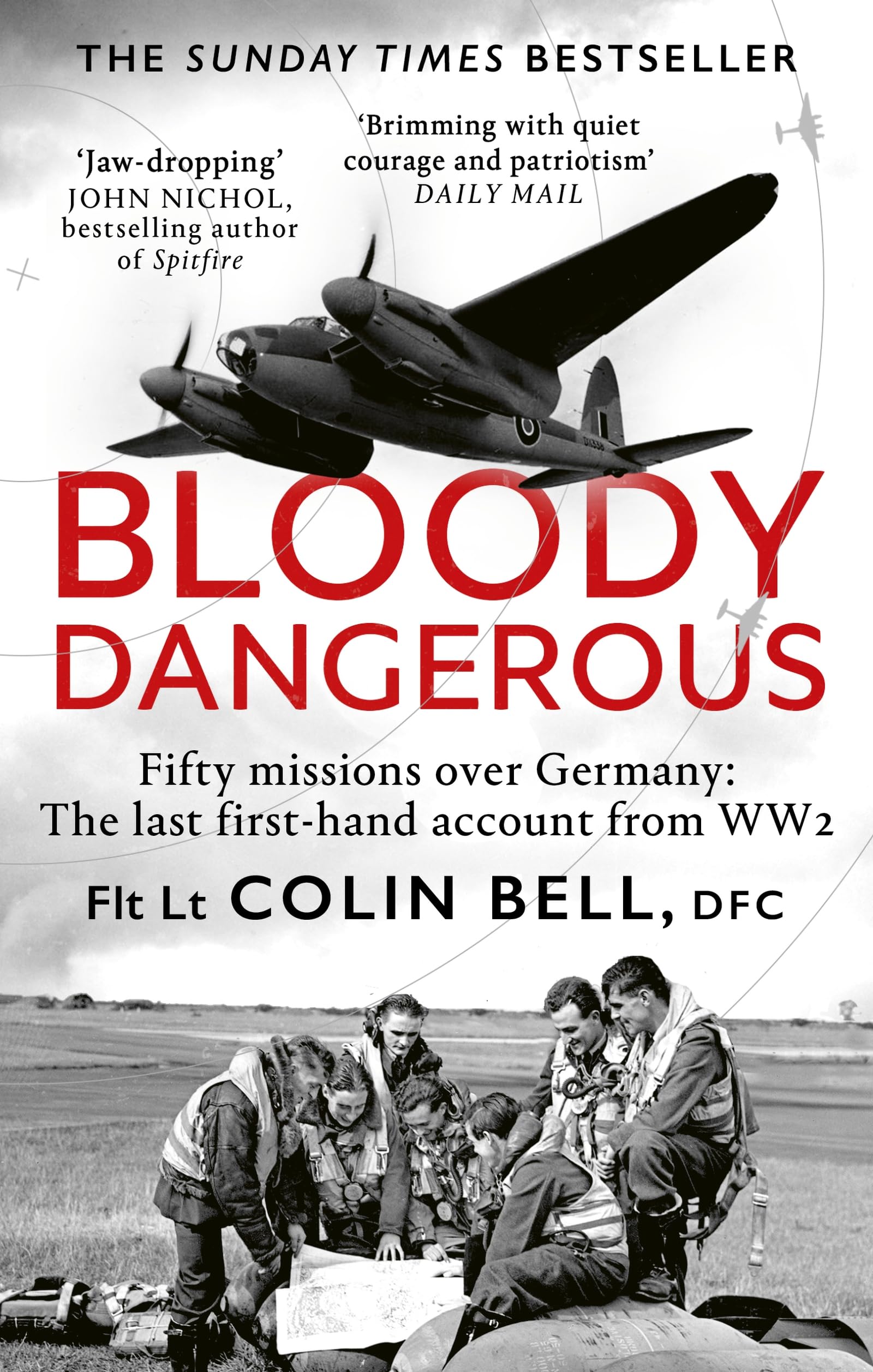 Abacus Bloody Dangerous: Fifty Missions Over Germany by Colin Bell | Paperback 1
