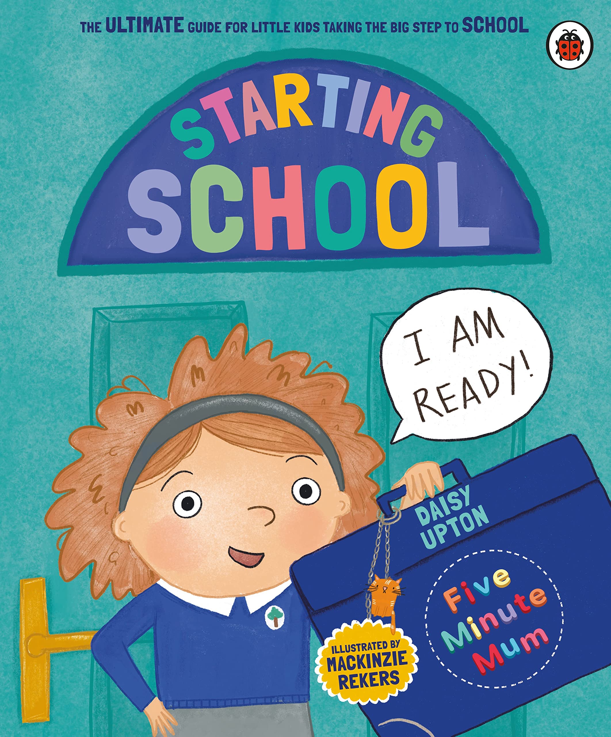 Ladybird Five Minute Mum: Starting School: The Ultimate Guide for New School Starters | Paperback 1