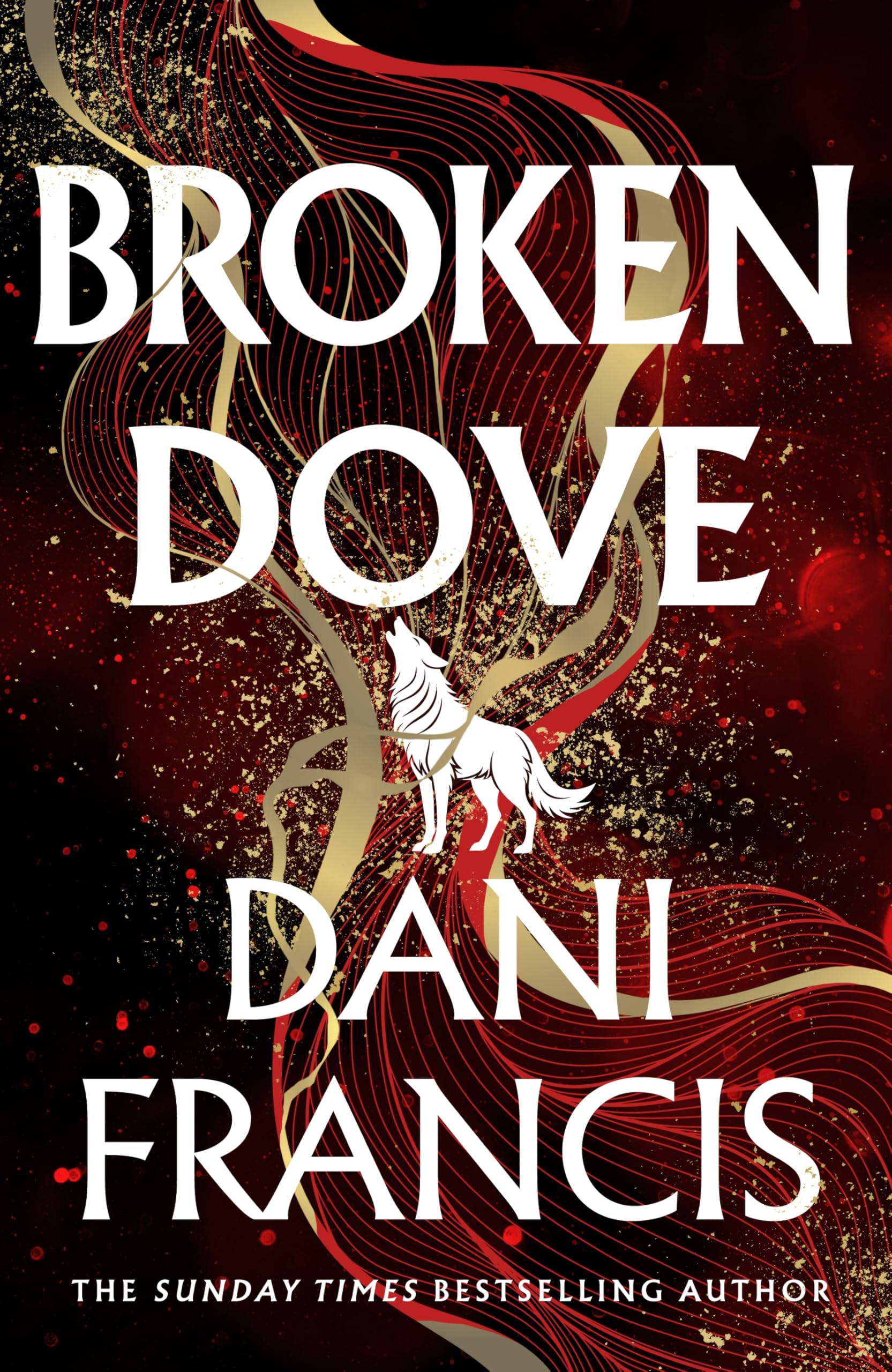 Del Rey Broken Dove: Military Science Fiction Sequel by Dani Francis | Hardcover