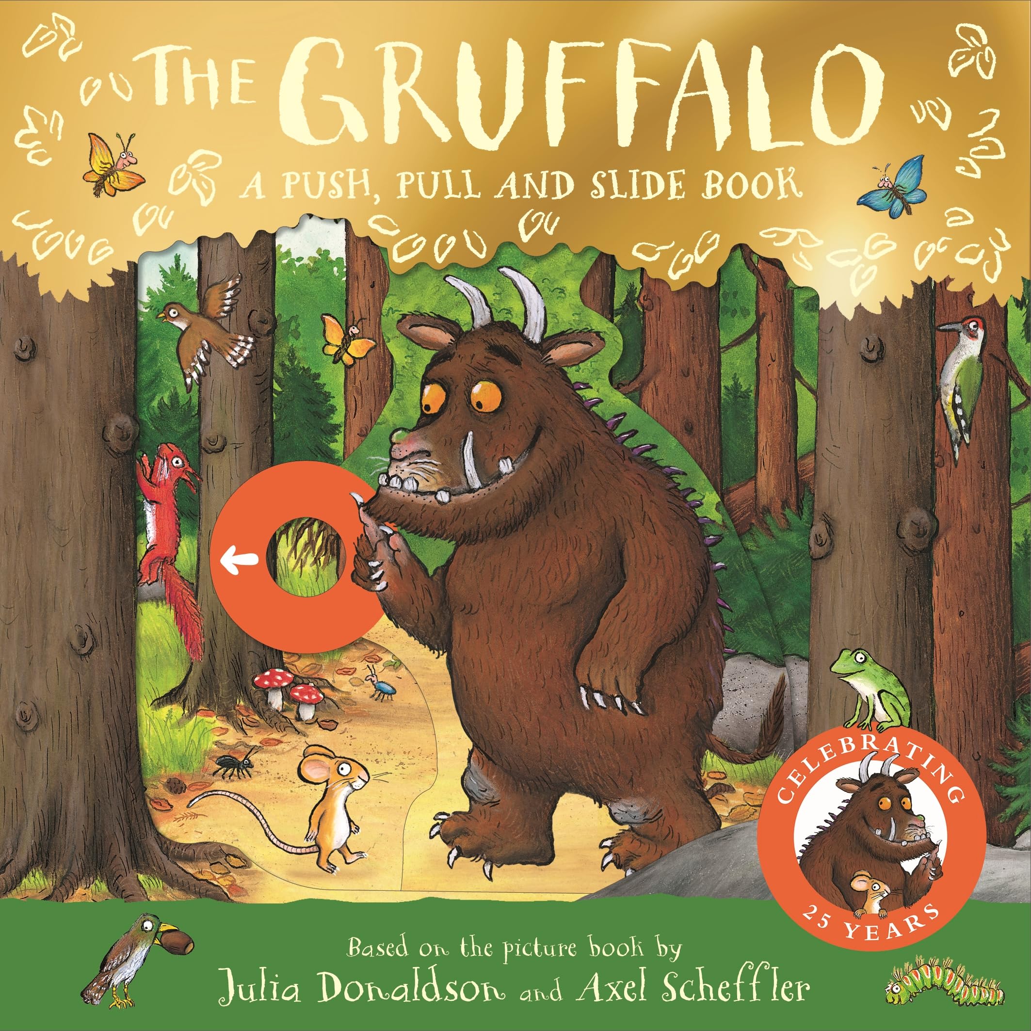 MACMILLAN The Gruffalo: A Push, Pull and Slide Book | Board Book | Ages 1-2 1