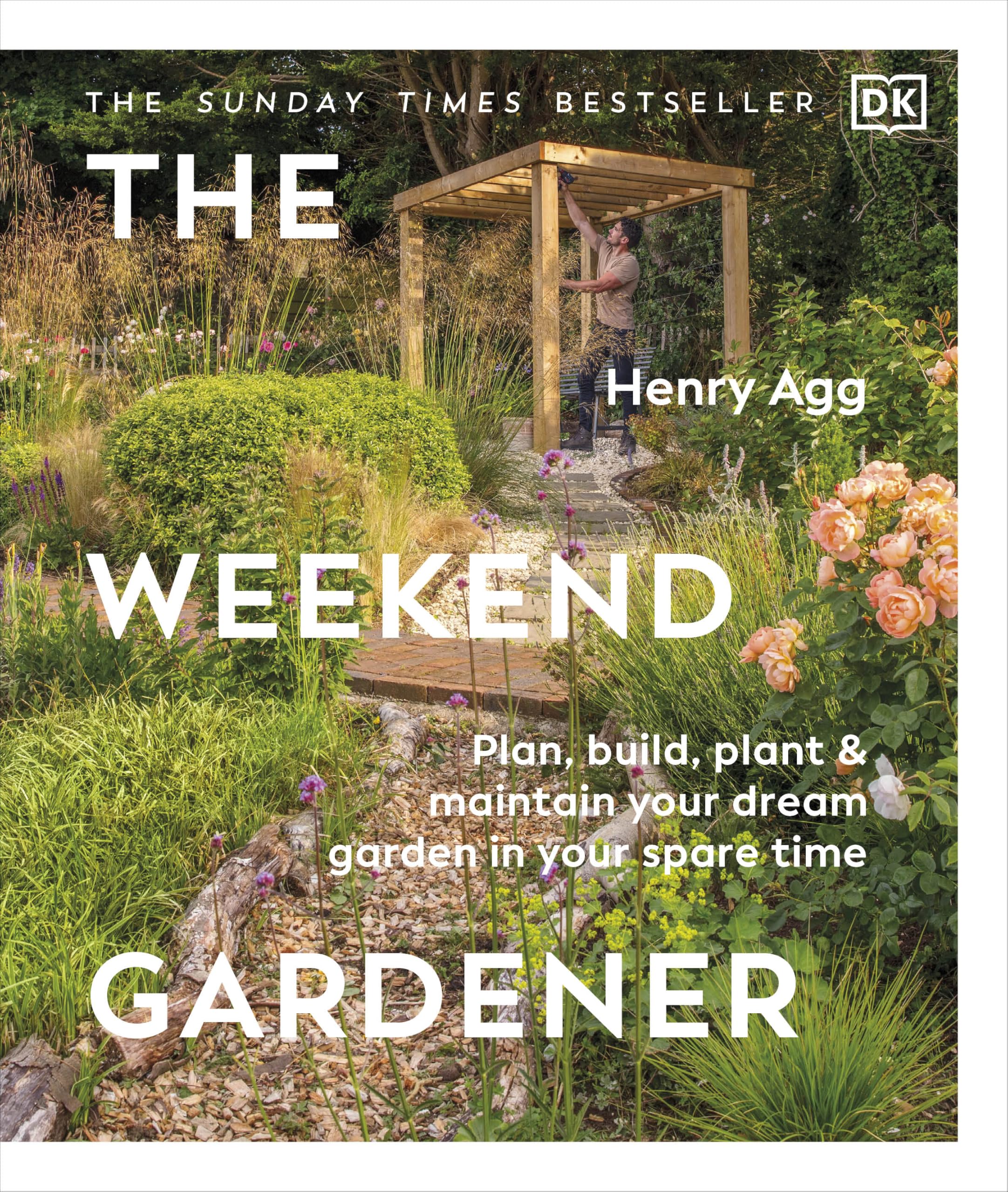 DK The Weekend Gardener - Beginner DIY Guide to Garden Design & Planning | Hardcover 1