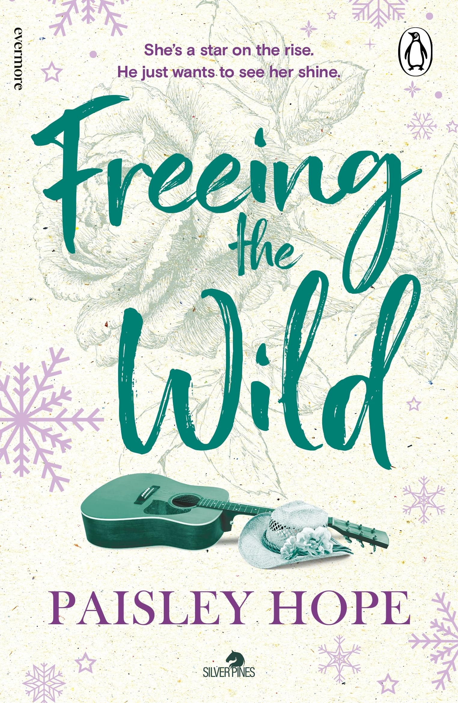 Hope, Paisley - Freeing the Wild | Silver Pines Ranch Book 4 [Paperback]