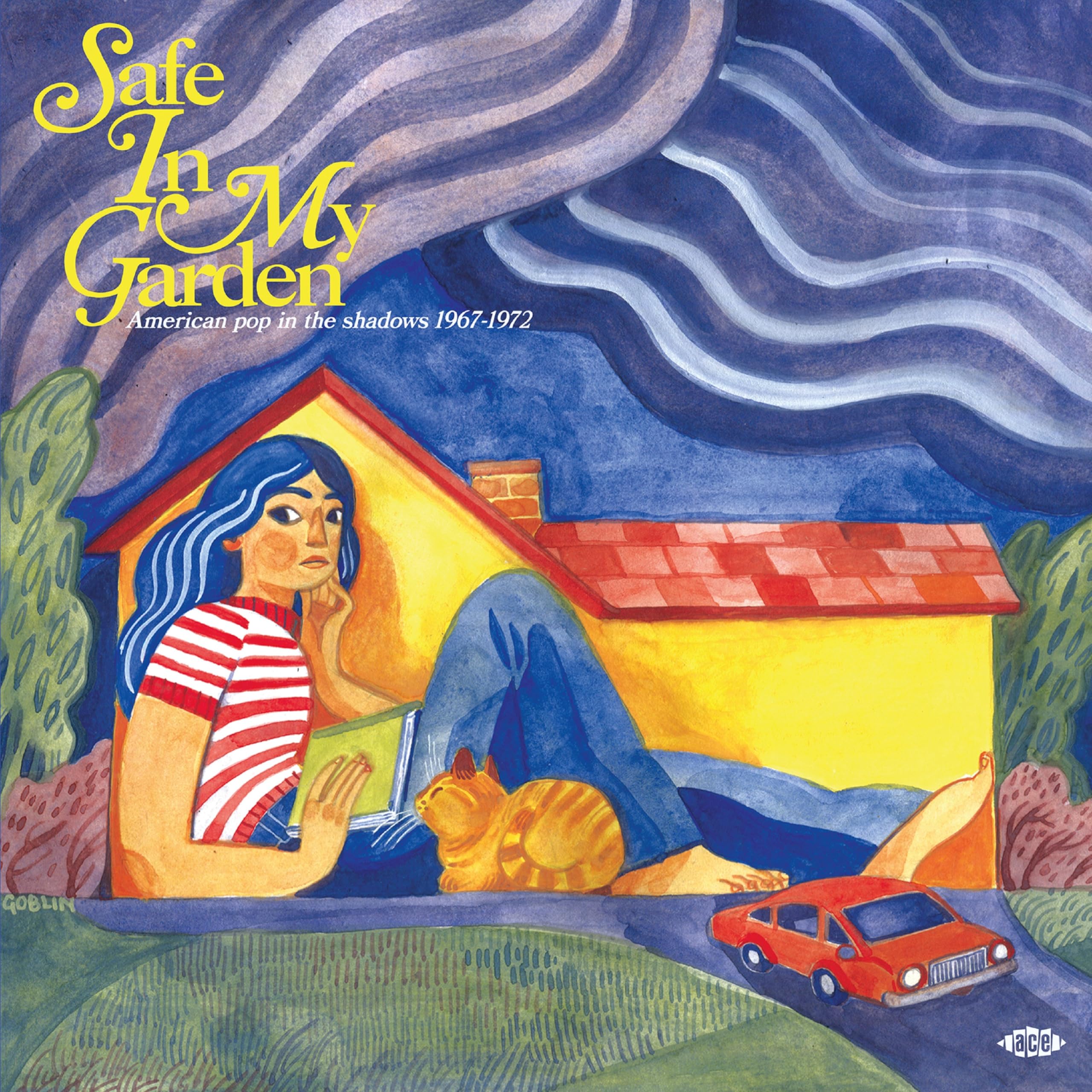 Safe In My Garden ~ American Pop In The Shadows 1967-1972 [Audio CD]