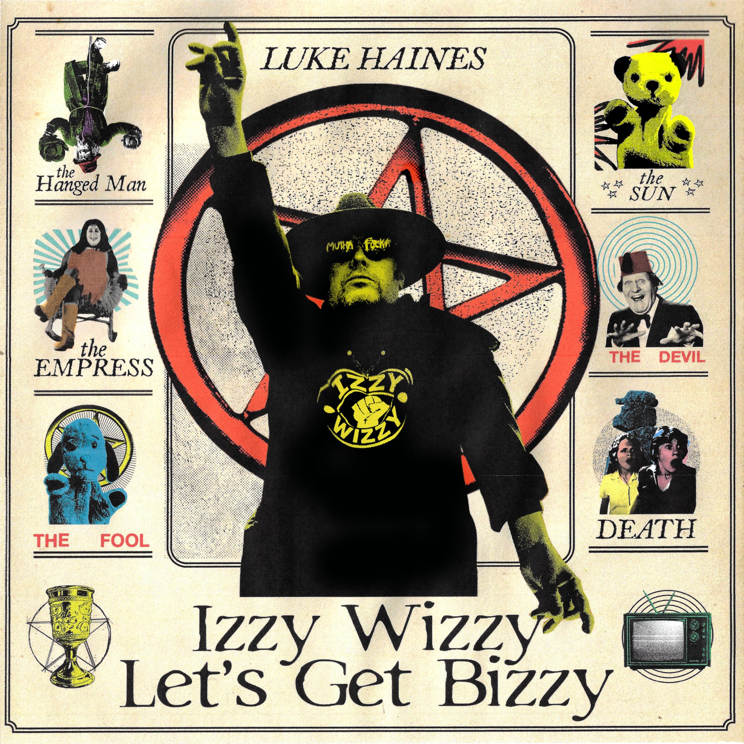 LUKE HAINES - IZZY WIZZY LET'S GET BIZZY [Vinyl]