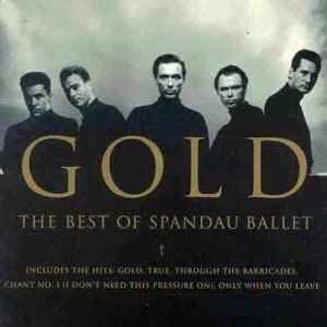 Gold : The Best of Spandau Ballet -Spandau Ballet [Audio CD]
