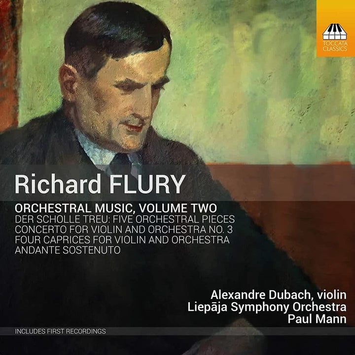 Alexandre Dubach - Flury: Orchestral Music, Vol. 2 [Alexandre Dubach; Liepja Symphony Orchestra; Paul Mann] [Toccata Classics: TOCC 0601] [Audio CD]