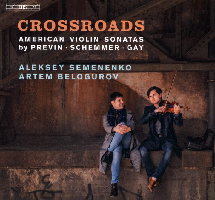Crossroads [Aleksey Semenenko; Artem Belogurov] [Bis: BIS2545] [Audio CD]