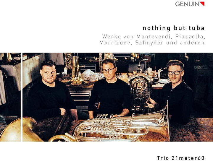 Nothing But Tuba [Constantin Hartwig; Fabian Neckermann; Steffen Schmid; Severin Stitzenberger] [Genuin Classics: GEN21753] [Audio CD]