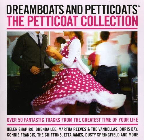 Various Artists - Dreamboats And Petticoats: Petticoat Collection [Audio CD] (5337861)