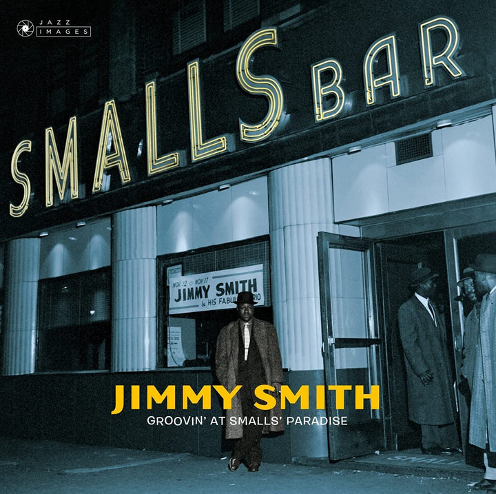 Jimmy Smith - Groovin' At Small's Paradise [Audio CD]