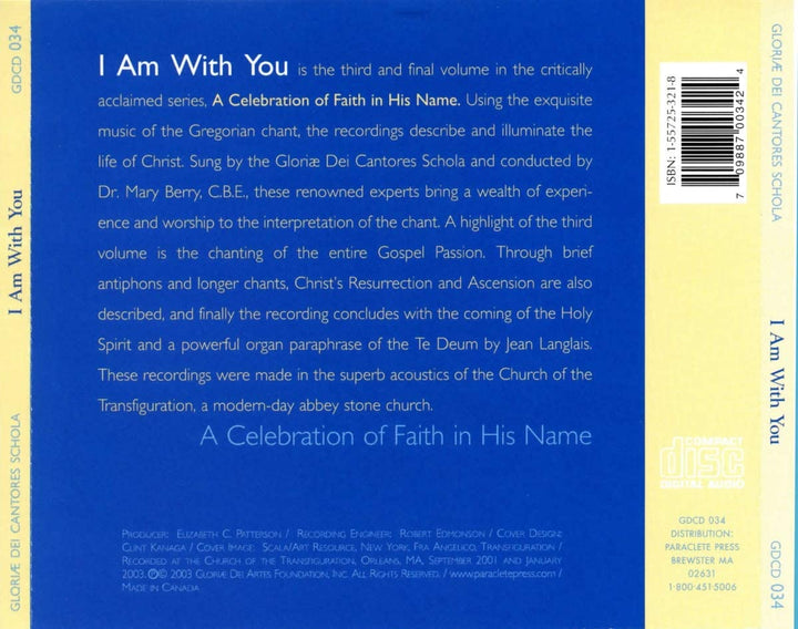 Gloriae Dei Cantores - I Am With You [Gloriae Dei Cantores; Dr. Mary Beerry] [Paraclete Recordings: GD 034] [Audio CD]