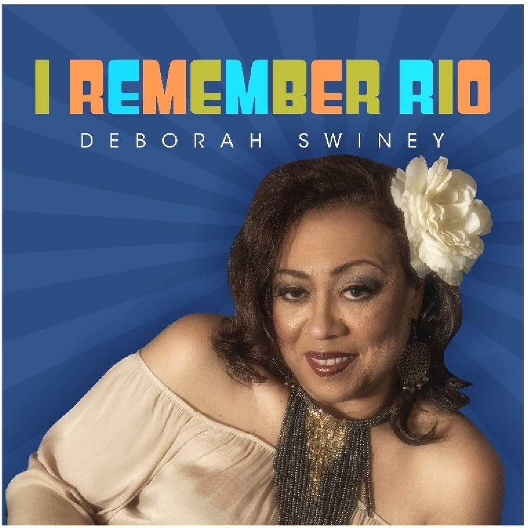 Deborah Swiney - I Remember Rio [Audio CD]