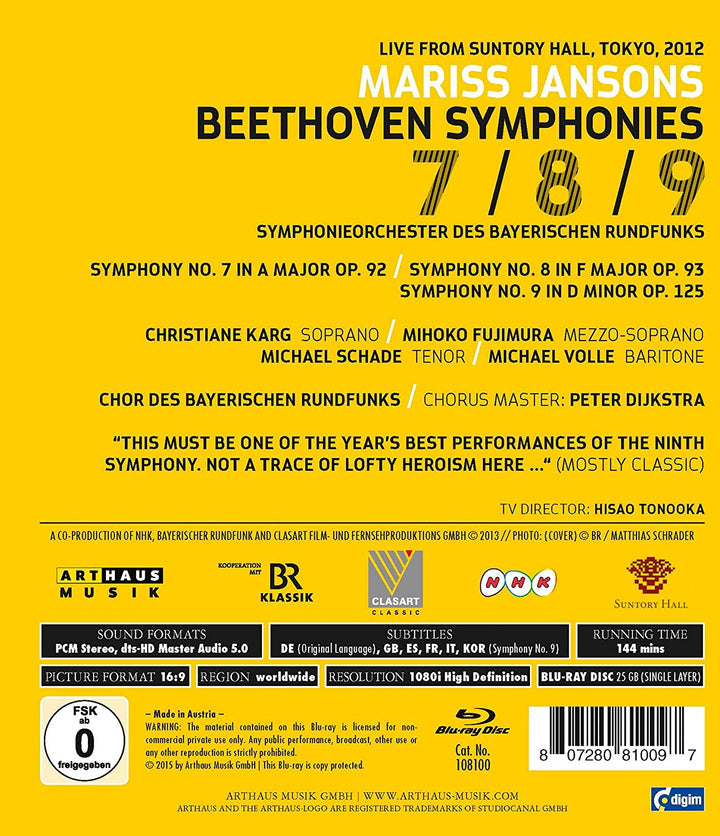 Beethoven:Symphonies 7,8 & 9 [Symphonieorchester des Bayerischen Rundfunks ,Mariss Jansons] [Arthaus [2016] [Blu-ray]