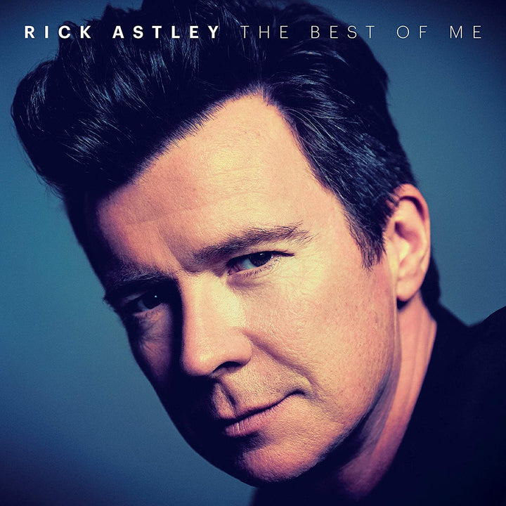 The Best of Me (Deluxe Edition) - Rick Astley [Audio CD]