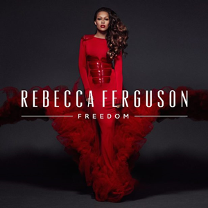 Rebecca Ferguson - Libertà