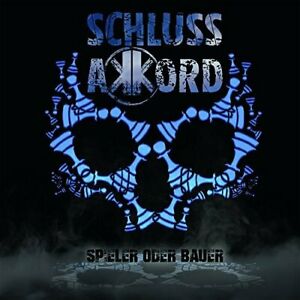 Schlussakkord - Spieler Oder Bauer [Audio CD]